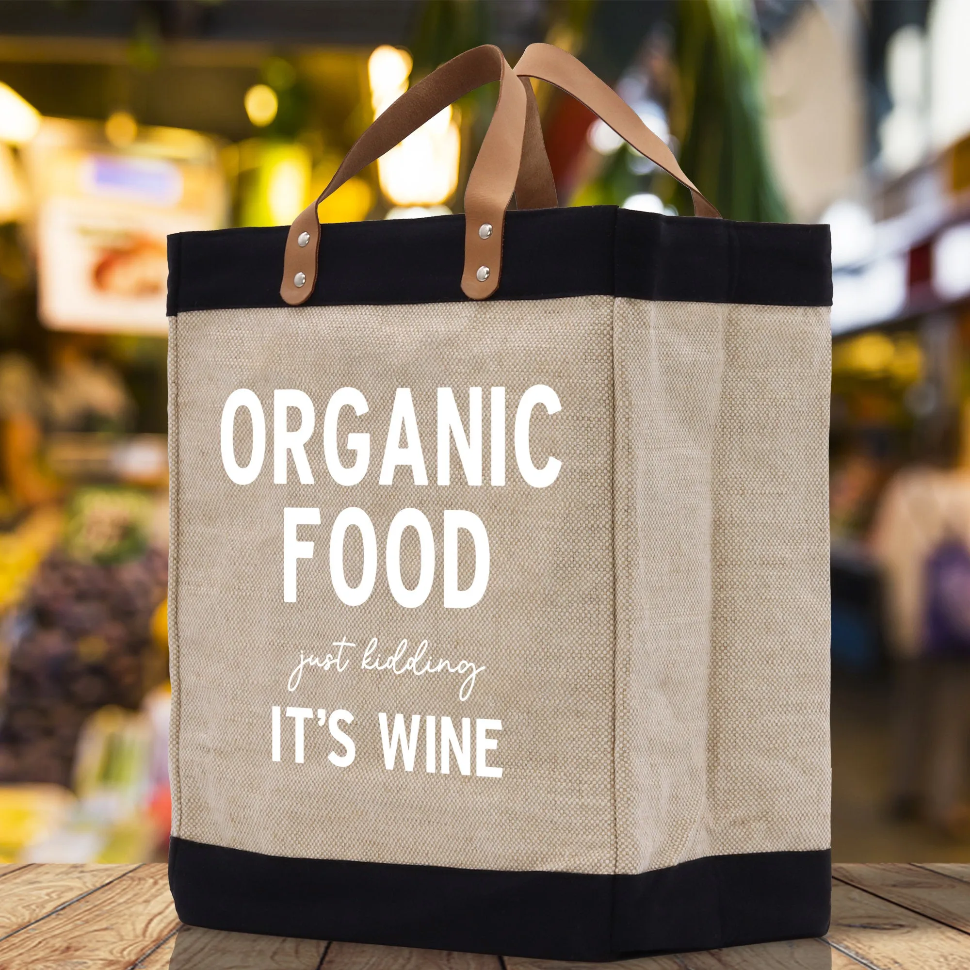 Organic Food Just Kidding It's Wine Jute Canvas Tote Funny Farmer Market Bag Quote Jute Bag Shopping Bag Burlap Bag Farmhouse Grocery Bag