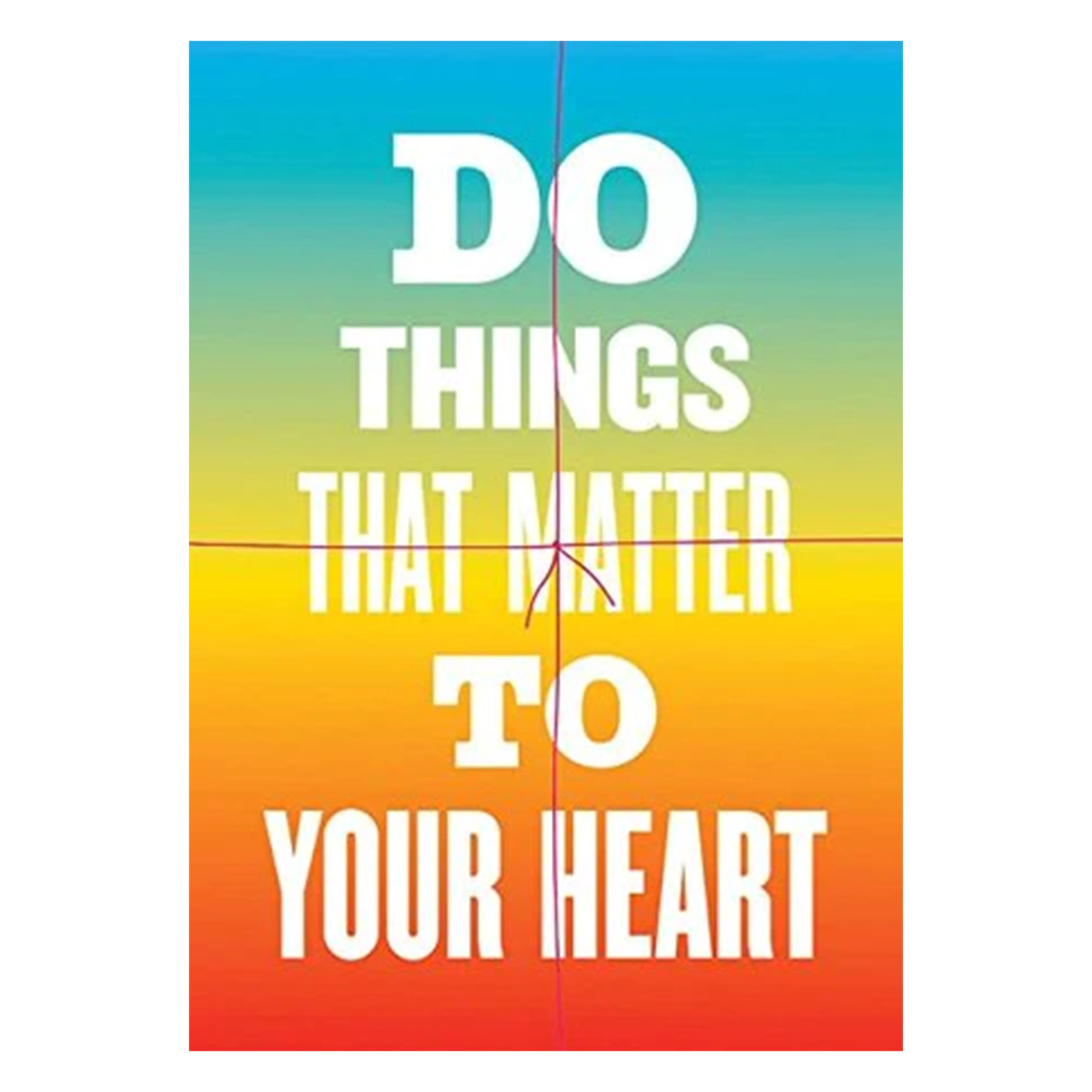 Susan O'Malley // "Do Things That Matter To Your Heart" Notebook