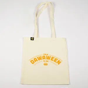 talk Dawaween To Me | Tote Bag